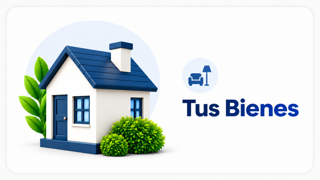 Protección para tus bienes