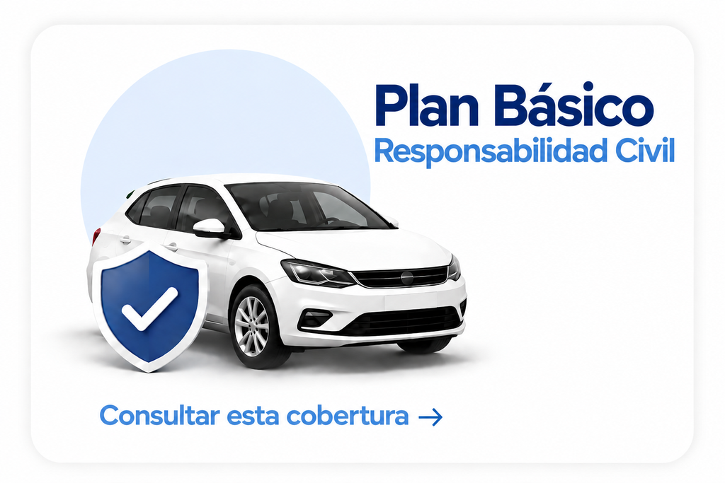 Seguro de auto Plan Básico con Responsabilidad Civil